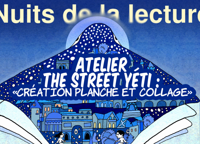 Atelier : Création planche et collage avec The Street Yéti