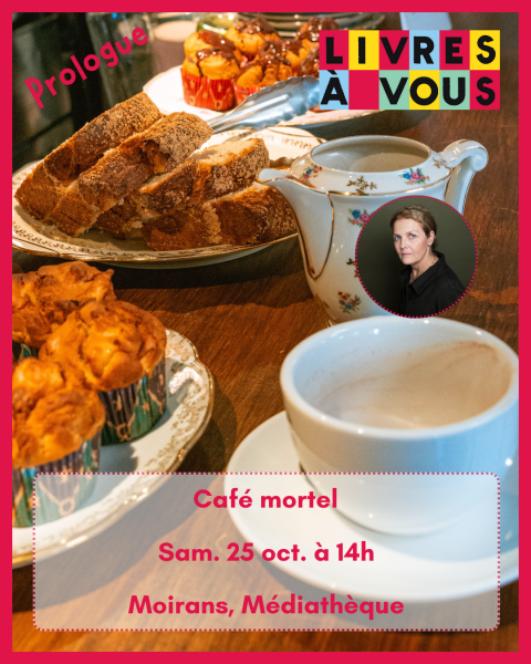 Café mortel, dans l’univers de Sarah Jollien-Fardel