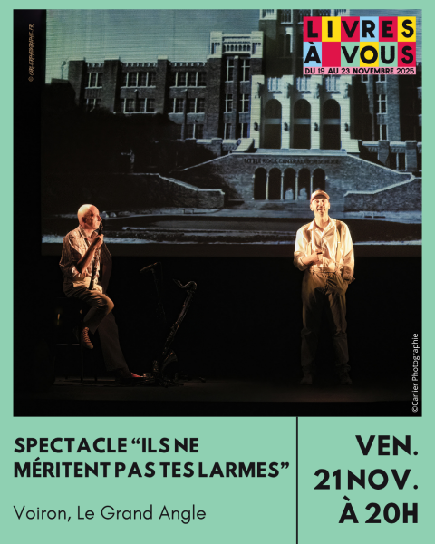 Spectacle : Ils ne méritent pas tes larmes