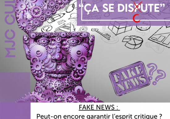 Soirée débat sur les Fake News : Peut-on encore garantir l’esprit critique ?