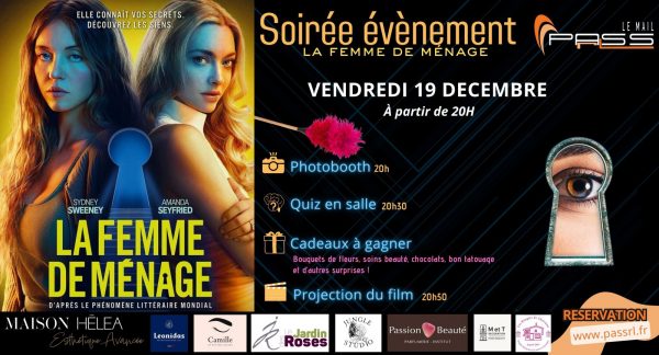 AVANT PREMIÈRE avec QUIZZ GÉANT « LA FEMME DE MÉNAGE » – VENDREDI 19 DÉCEMBRE À PARTIR DE 20H00