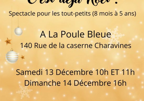 Spectacle pour les tout-petits : C’est déjà Noël !