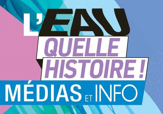 Médias et Info : l&rsquo;eau, quelle histoire !