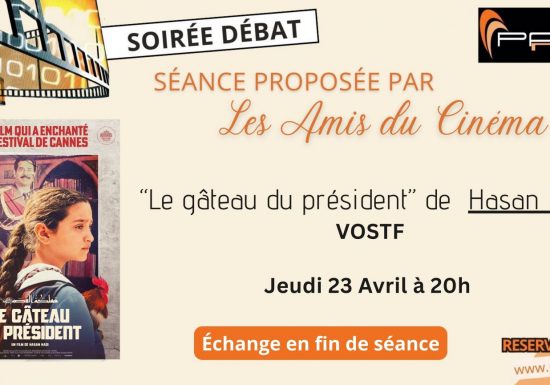 Ciné débat : Le gâteau du président