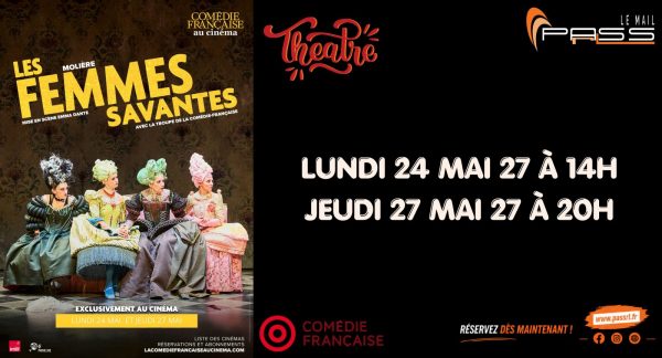 Diffusion de la pièce « les femmes savantes » de Molière