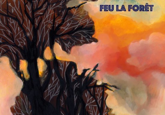 Spectacle : Feu la forêt
