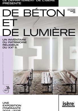 Exposition : De béton et de lumière, un inventaire du patrimoine religieux du XXe siècle