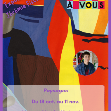 Exposition : Paysages de Jérémie Fischer