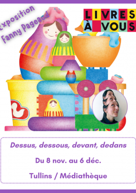 Exposition : Dessus, dessous, devant, dedans