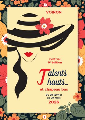 Festival Talents hauts… et Chapeaux bas