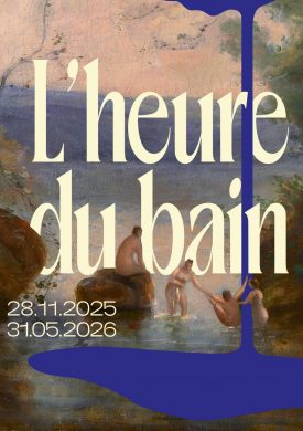 Exposition : L&rsquo;heure du bain