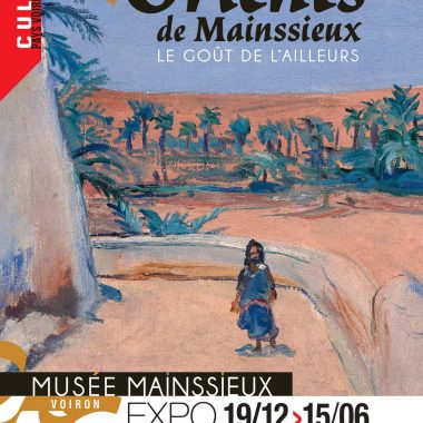 Les Orients de Mainssieux. Le goût de l’ailleurs.